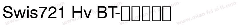 Swis721 Hv BT字体转换